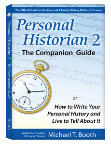 Personal Historian 2: The Companion Guide